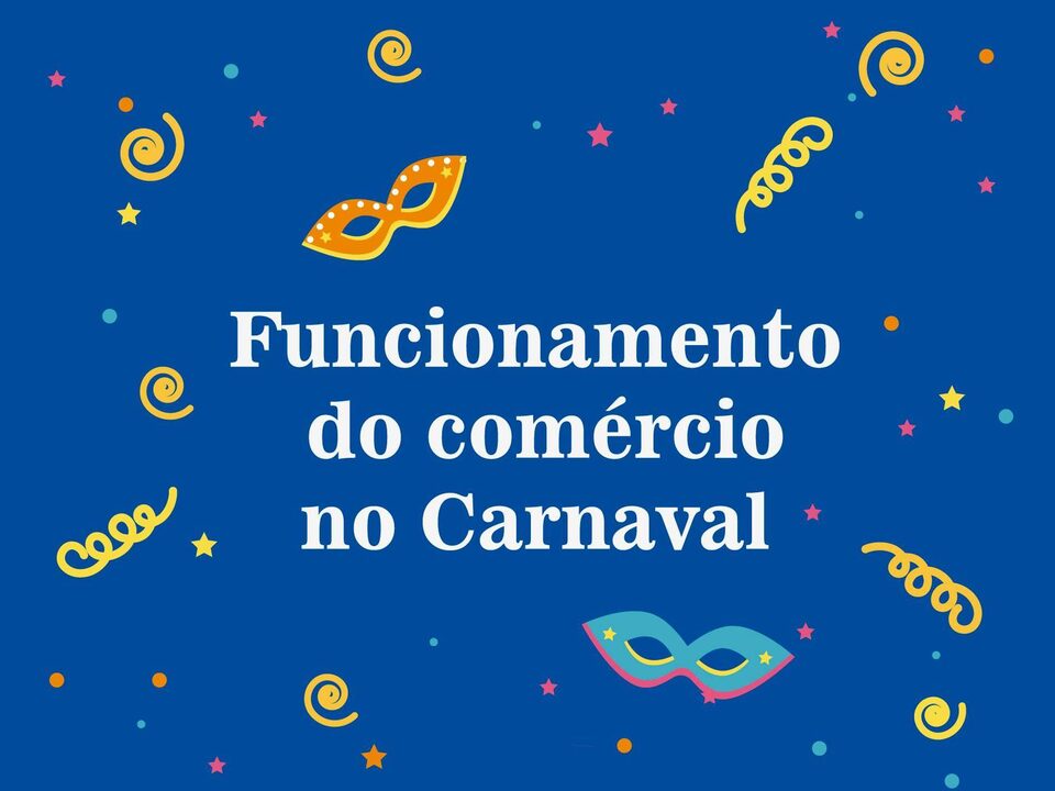 Funcionamento do comércio no carnaval