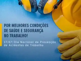 Banner sobre o Dia Nacional de Prevenção de Acidentes de Trabalho